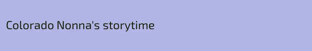 Colorado Nonna's storytime
